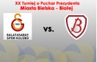 Turniej 2010:Galatasaray Istanbul - Organika Budowlani Łódź